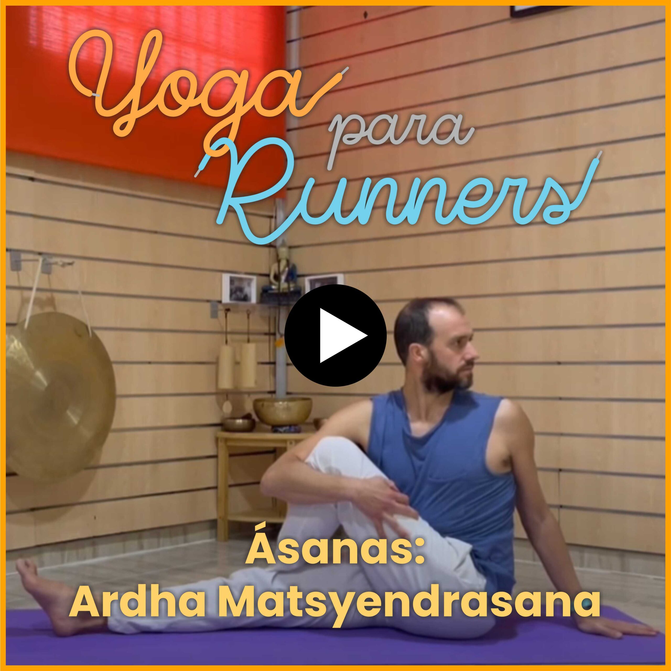 Vídeo: Ardha Matsyendrasana paso a paso