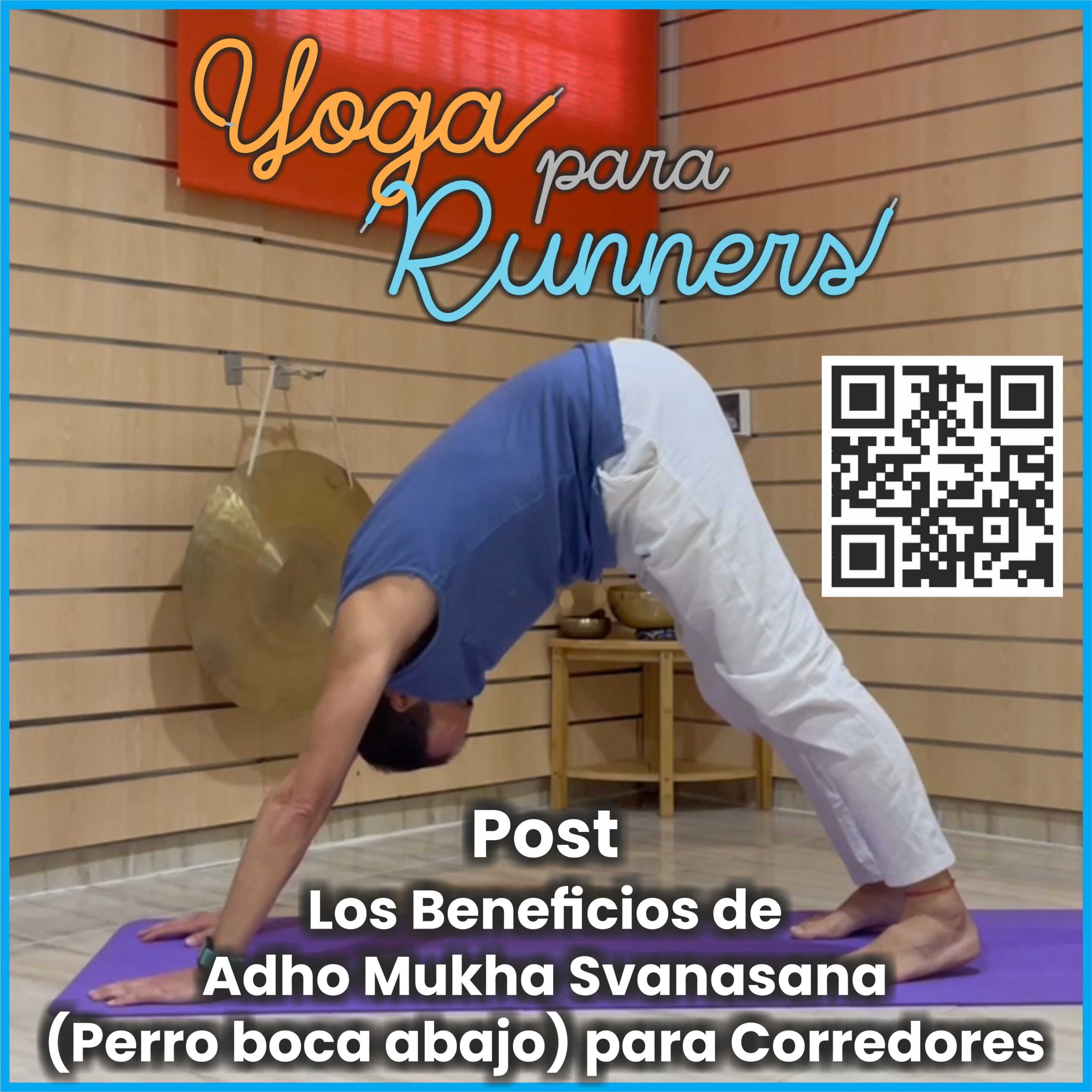 Los Beneficios de Adho Mukha Svanasana (Perro boca abajo) para Corredores